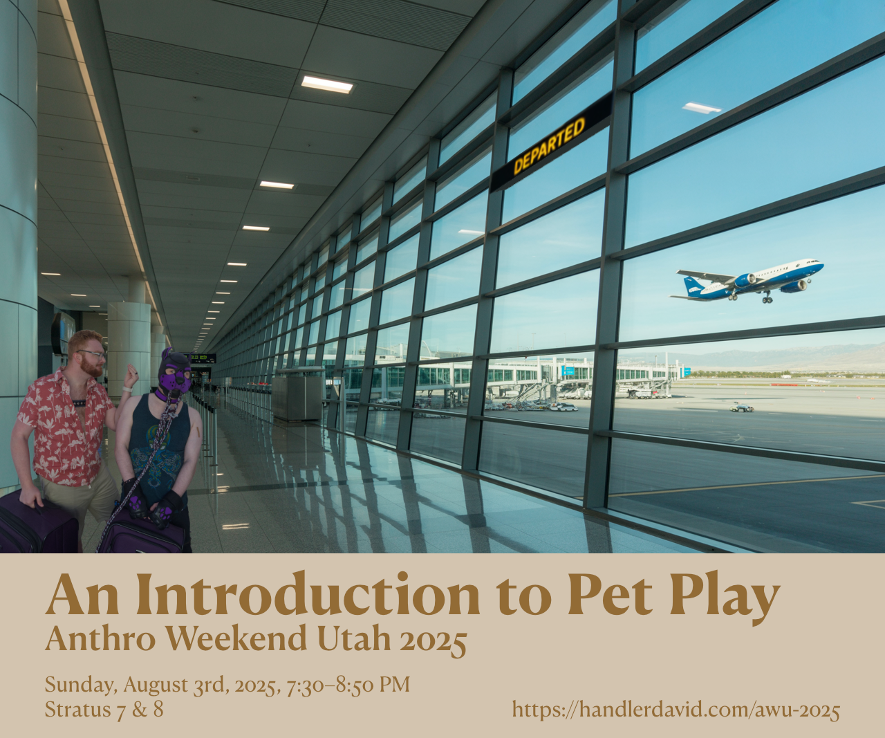Handler David and Pup Zander presented &ldquo;An Introduction to Pet Play&rdquo; at AWU 2025 on Sunday, August 3rd at 7:30 PM in Stratus 7 & 8.